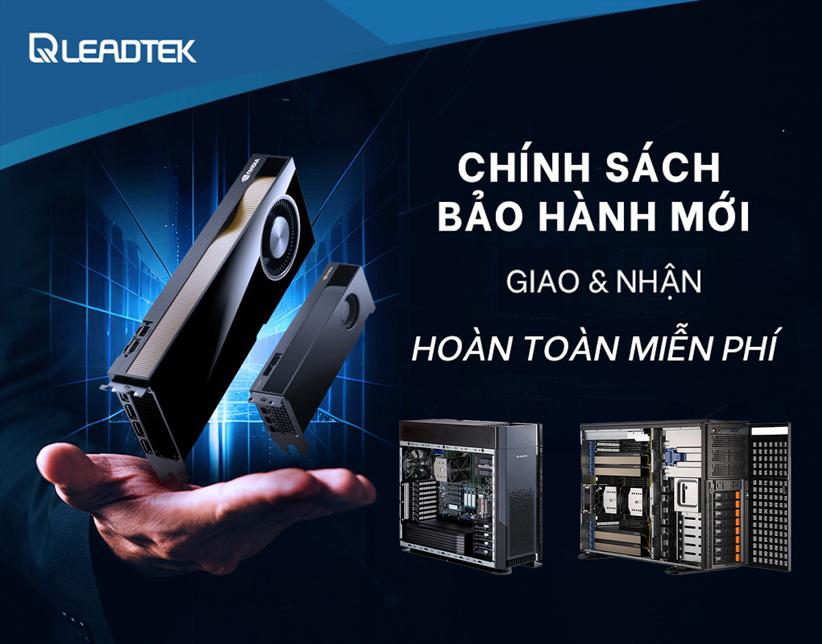 LEADTEK cập nhật chính sách bảo hành mới từ 2025