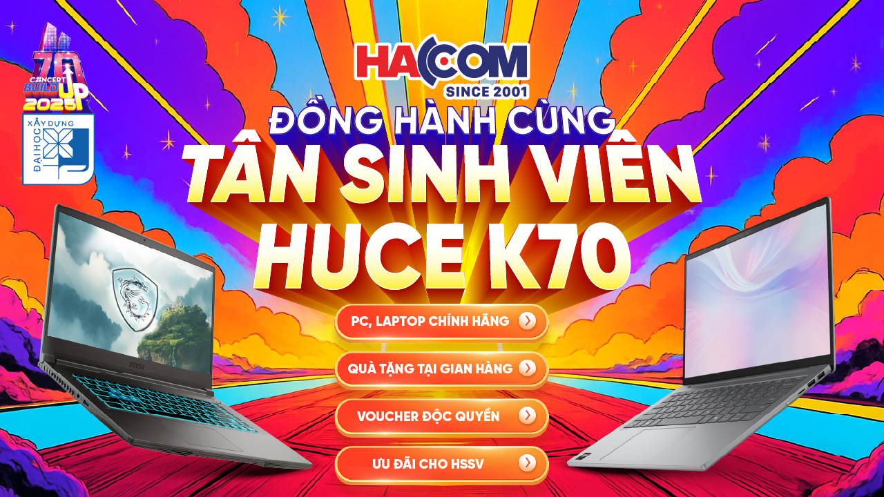 K70 BUILD UP 2025: HACOM đồng hành cùng tân sinh viên Đại học Xây dựng
