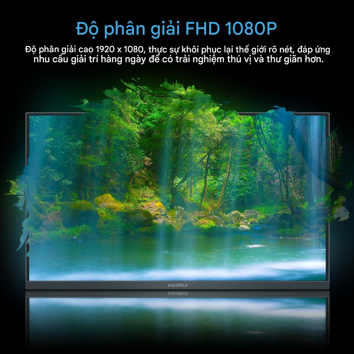 Độ phân giải Full HD - Hiển thị sắc nét trong từng chi tiết